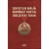 Sovyetler Birliği Komünist Partisi BOLŞEVİK Tarihi
