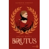 Soylu Katil - Brutus