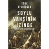 Soylu Vahşinin İzinde