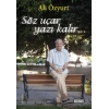 Söz Uçar Yazı Kalır