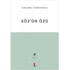 Sözün Özü