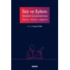 Söz ve Eylem: Söylem Çözümlemesi  Kavram – Kuram – Uygulama
