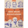 Sözü Dilde Hayali Gözde