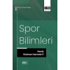 Spor Bilimleri Alanında Uluslararası Araştırmalar IX