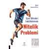Spor Bilimleri Fakültelerinde Nitelik Problemi: Öğretim Elemanı ve Öğrenci Görüşleri