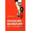 Spor Bilimlerinde Multidisipliner Güncel Araştırmalar