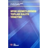 Spor Hizmetlerinde Toplam Kalite Yönetimi