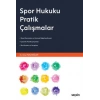 Spor Hukuku Pratik Çalışmalar