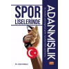 Spor Liselerinde Adanmışlık