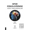 Spor Psikolojisinde Yeni Yaklaşımlar