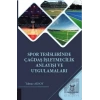 Spor Tesislerinde Çağdaş İşletmecilik Anlayışı ve Uygulamaları