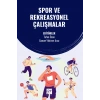 Spor Ve Rekreasyonel Çalışmalar