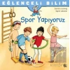 Spor Yapıyoruz