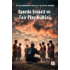 Sporda Empati ve Fair Play Kültürü