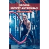 Sporda Kuvvet Antrenmanı