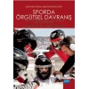 SPORDA ÖRGÜTSEL DAVRANIŞ - Organizational Behaviour in Sport