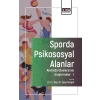 Sporda Psikososyal Alanlar Alanında Uluslararası Araştırmalar-I