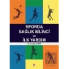 Sporda Sağlık Bilinci ve İlk Yardım