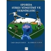 Sporda Stres Yönetimi ve Teknikleri