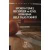 Sporda Temel Beceriler ve İçsel Konuşma (Self Talk) Tekniği