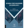 Sporda Yeni Akademik Çalışmalar - 5