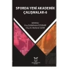 Sporda Yeni Akademik Çalışmalar - 6