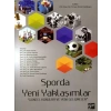 Sporda Yeni Yaklaşımlar - Yunus Emre Karakaya