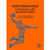 Sportif Organizasyonlar Sponsorluğu