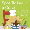 Spot Bakes A Cake (Paperback)