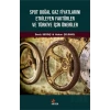 Spot Doğal Gaz Fiyatlarını Etkileyen Faktörler ve Türkiye İçin Öneriler