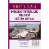 SRC 1-2-3-4 Mesleki Yeterlilik Belgesi Eğitim Kitabı