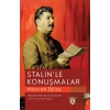 Stalin’le Konuşmalar
