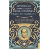Stanley Kubrick-Estetiğin ve Sembollerin Gizemli Yönetmeni