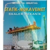 Statik ve Mukavemet (Skaler Mekanik) / Mehmet H. Omurtag