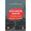 Stepler, Dinyeper ve Barut: Rusya - Ukrayna Savaşının Uluslararası Hukuk Veçhesi