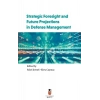 Strategic Foresight and Future Projections in Defense Management