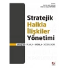 Stratejik Halkla İlişkiler Yönetimi Araştır – Planla – Uygula – Değerlendir