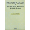 STRATEJİK PLANLAMA VE VERİ ZARFLAMA - Der