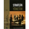 Stratejik Yönetim - Prof. Dr. Tahir Akgemci