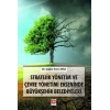 Stratejik Yönetim ve Çevre Yönetimi Ekseninde Büyükşehir Belediyeleri