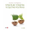 Stratejik Yönetim ve İşletme Politikası