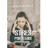 Stres Psikolojisi - Varoluşsal Bilgelik Serisi 10