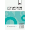 Stres ve Stresle Başa Çıkma Yolları
