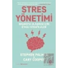 Stres Yönetimi: Başarıya Ulaşmak İçin Etkili Stratejiler