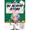 Şu Acayip Atom