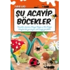 Şu Acayip Böcekler