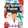 Şu Acayip Hücre