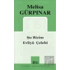 Şu Bizim Evliya Çelebi