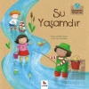 Su Yaşamdır