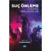 SUÇ ÖNLEME - Çağdaş Yaklaşımlar